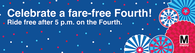 Fireworks with the words Free Fares on the Fourth Fireworks with the words Free Fares on the Fourth