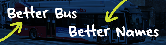 Better Bus Better Names graphic