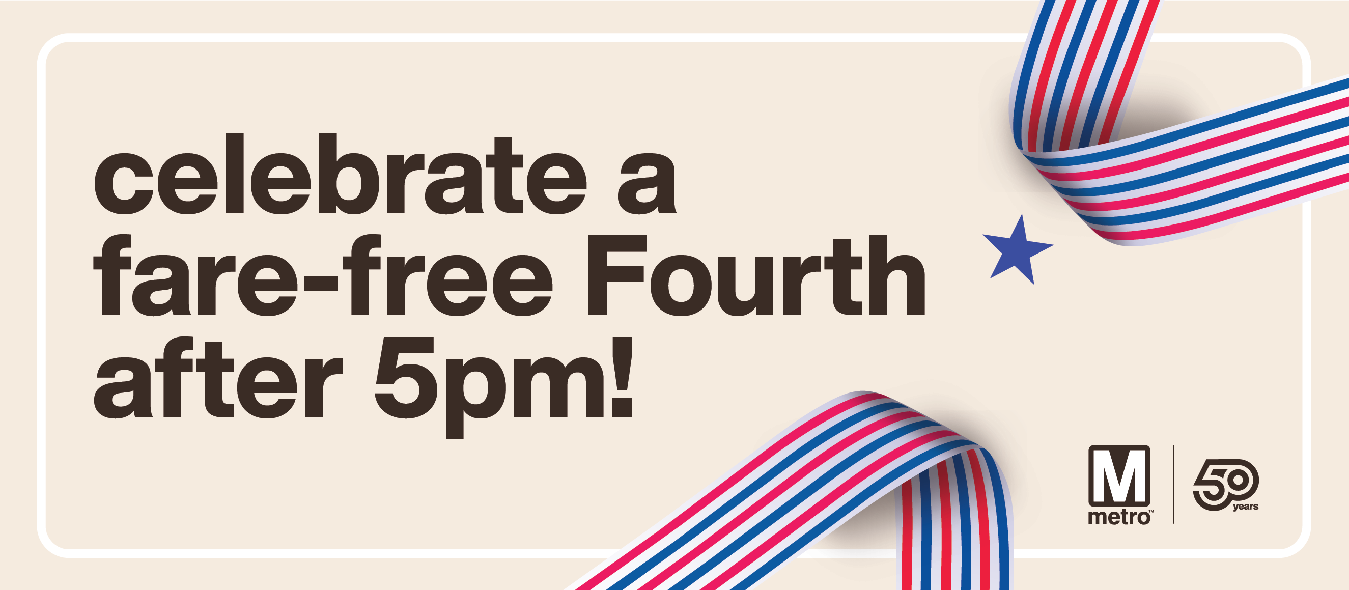 Celebrate a fare-free fourth after 5PM