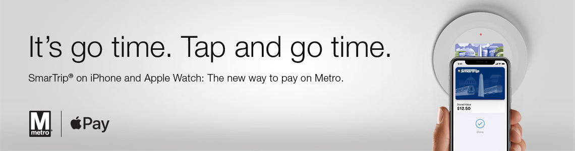 It's go time. Tap and go time. SmarTrip on iPhone and Apple Watch: The new way to pay on Metro.