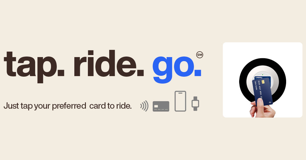 Tap. Ride. Go. Tap. Ride. Go.