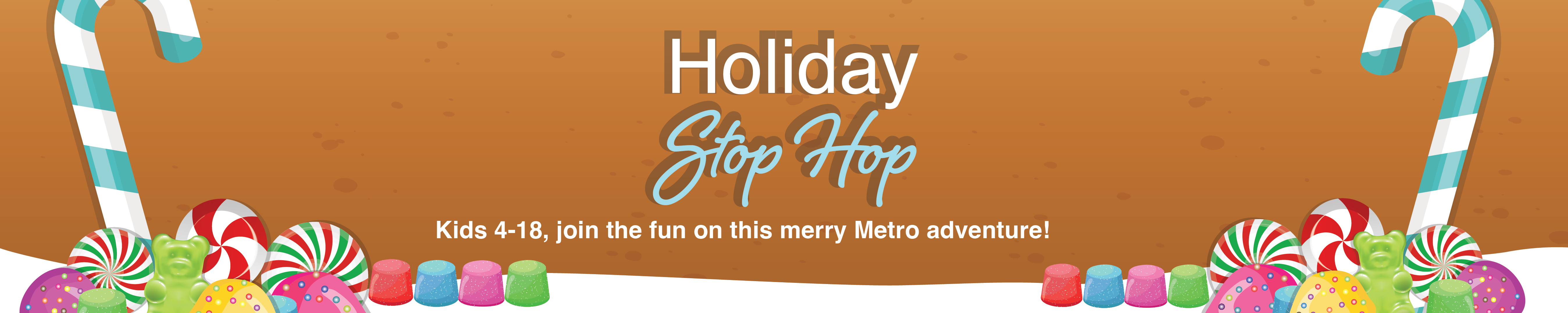 Kids’ Holiday Stop Hop Kids’ Holiday Stop Hop
